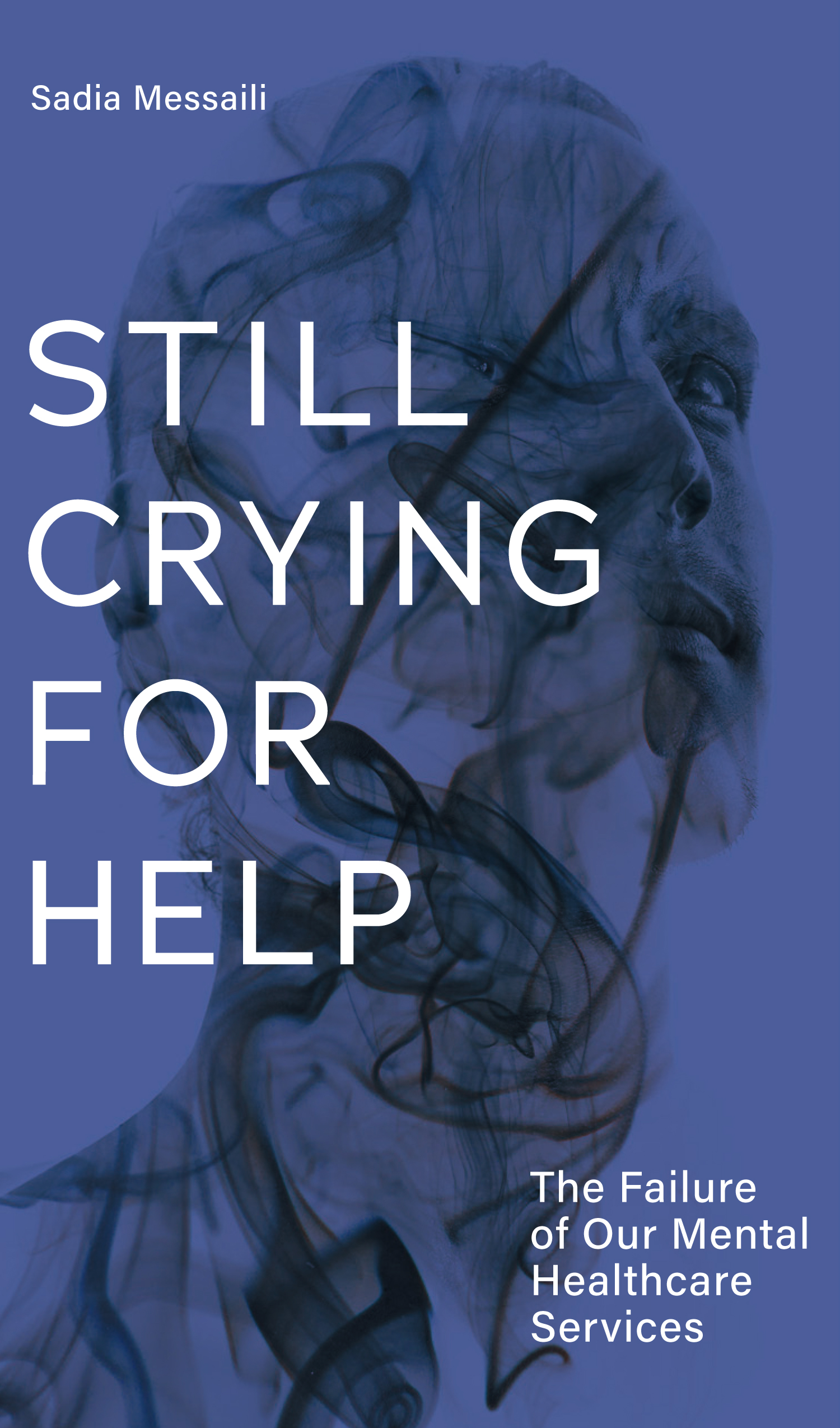 Still Crying for Help