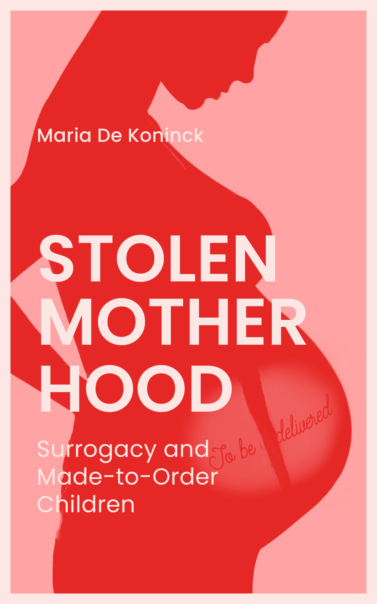 stolen motherhood