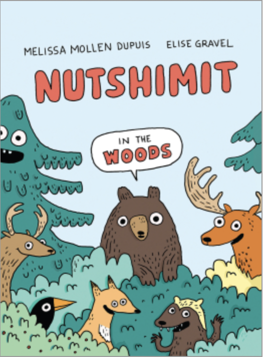 Nutshimit: In the Woods