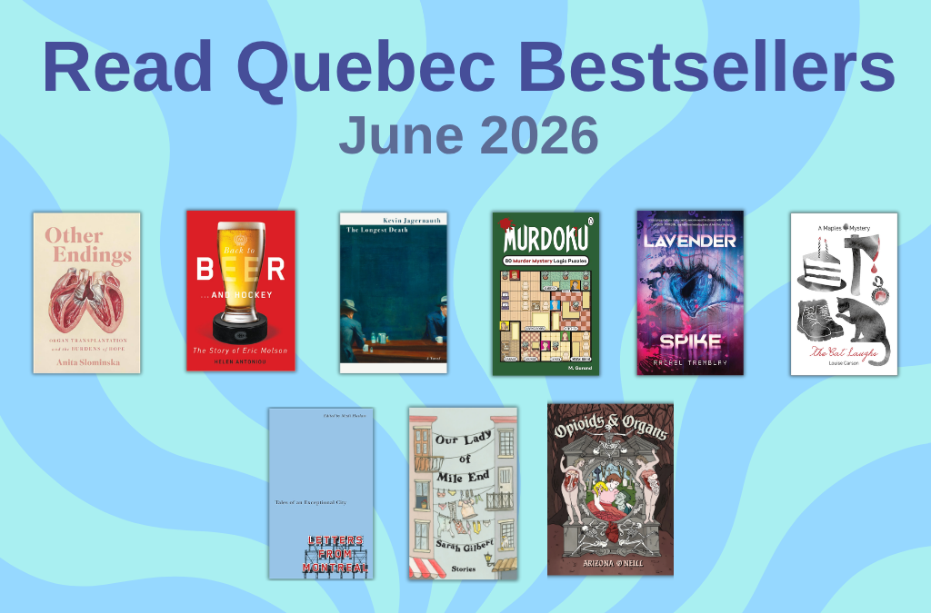 June 2026 Read Quebec Bestseller Lists