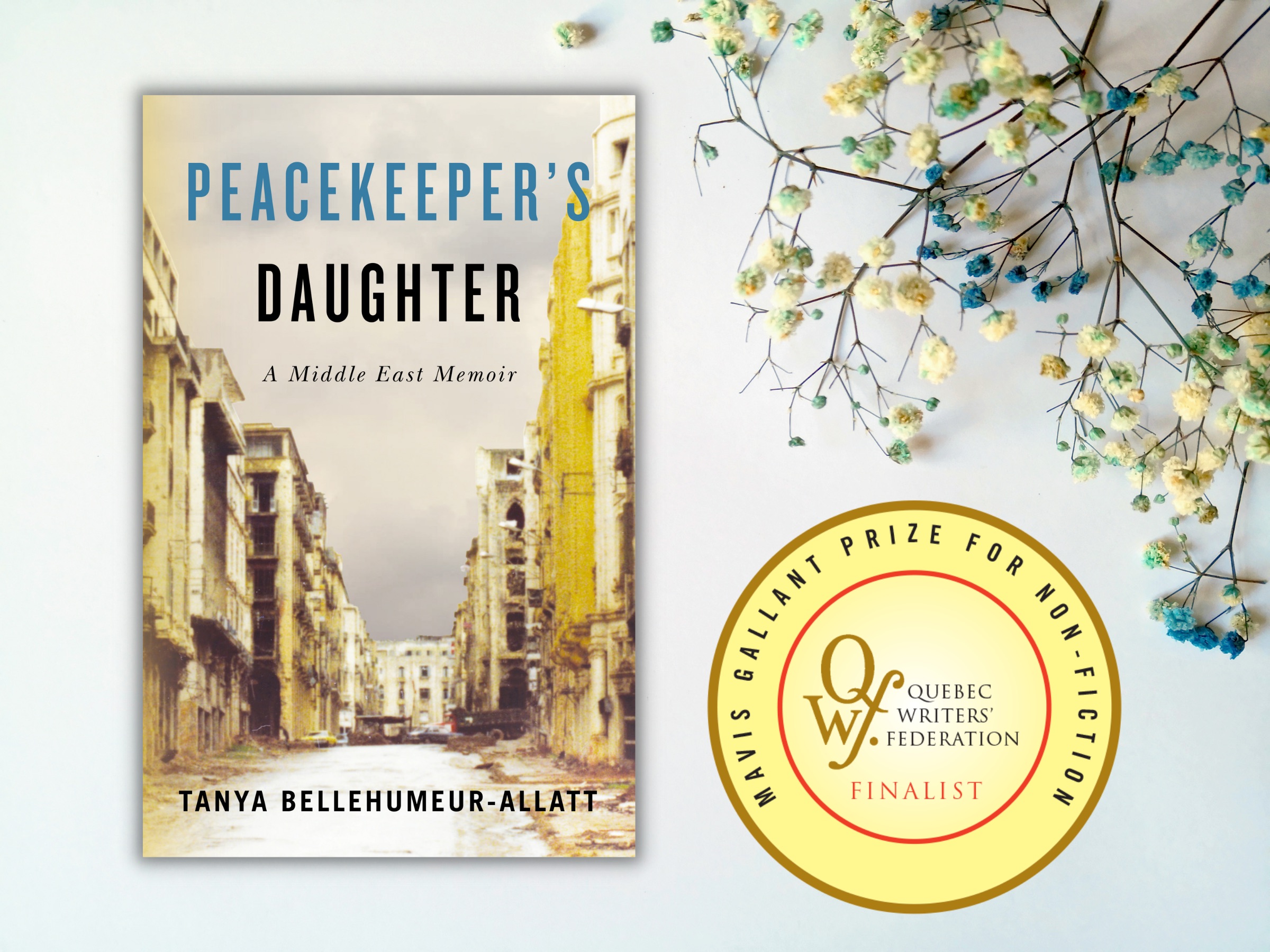 Peacekeeper’s Daughter: a Middle East Memoir