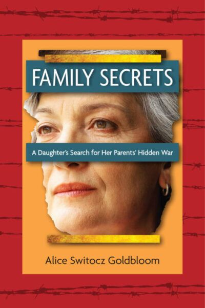 Family Secrets: A Daughter’s Search for Her Parents’ Hidden War