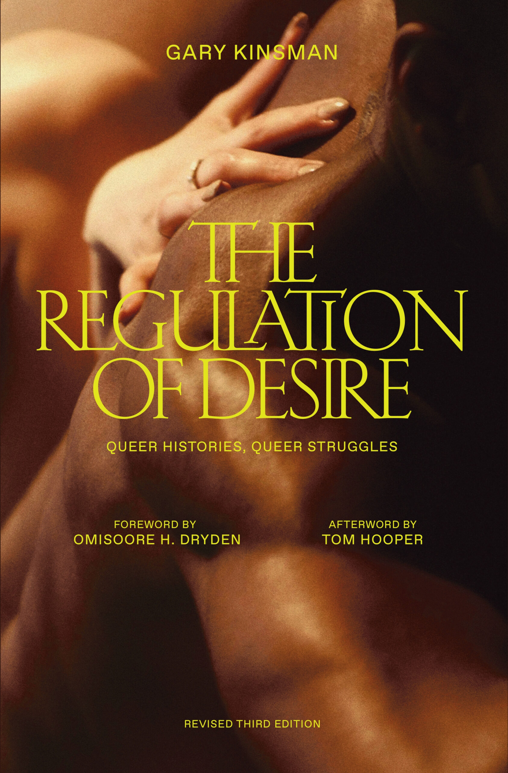 The Regulation of Desire: Queer Histories, Queer Struggles