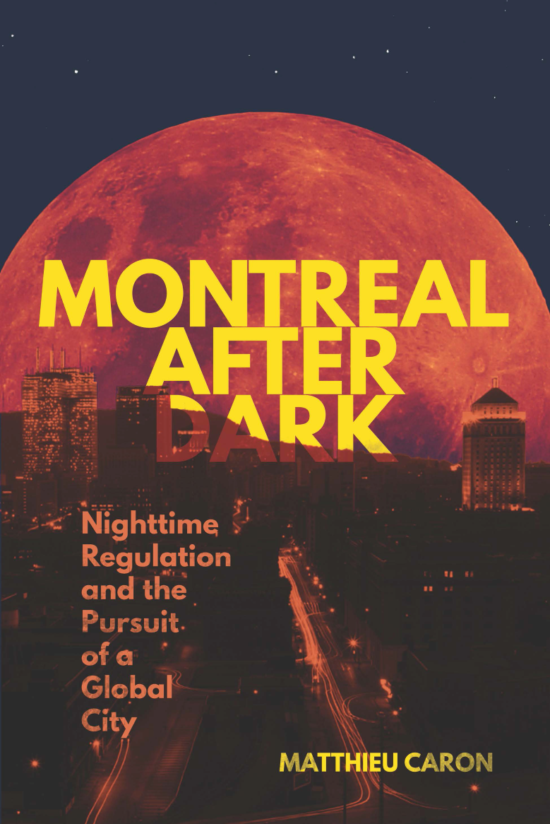 Montreal After Dark:  Nighttime Regulation and the Pursuit of a Global City