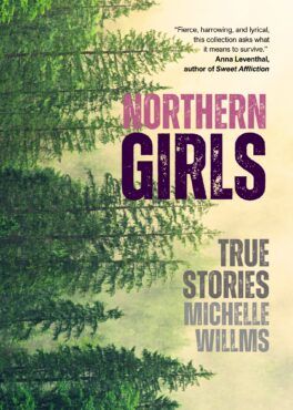 Northern Girls: True Stories